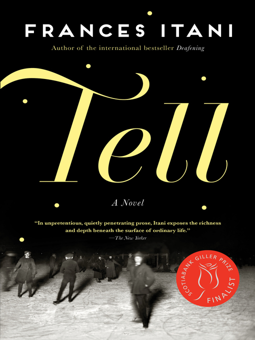 Title details for Tell by Frances Itani - Available